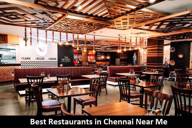 Best Restaurants in Chennai Near Me